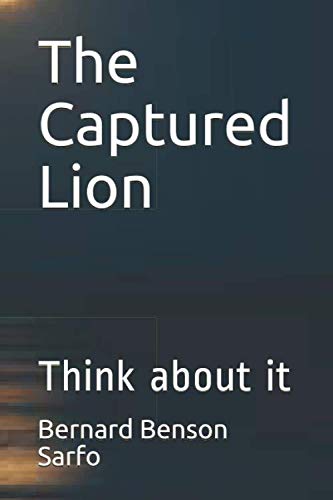 The Captured Lion: Think About It