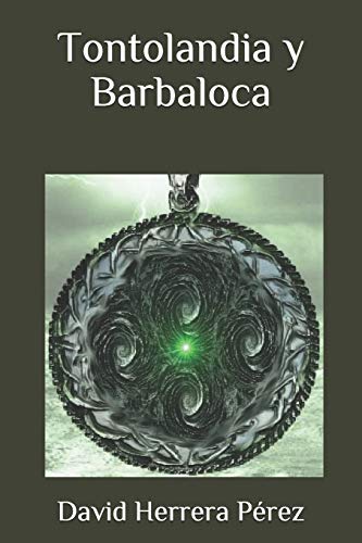 Tontolandia Y Barbaloca (Spanish Edition)