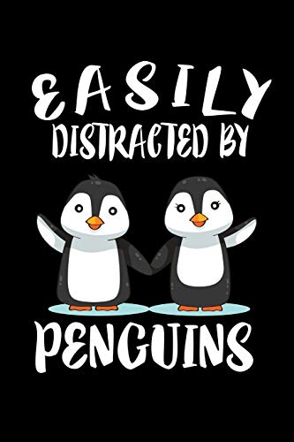 Easily Distracted By Penguins: Animal Nature Collection - 9781081584429