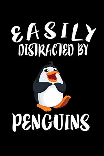 Easily Distracted By Penguins: Animal Nature Collection - 9781081583088