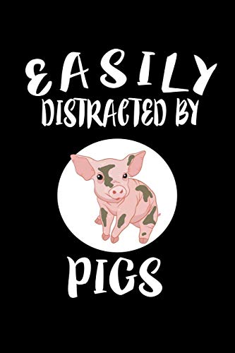 Easily Distracted By Pigs: Animal Nature Collection - 9781081583231