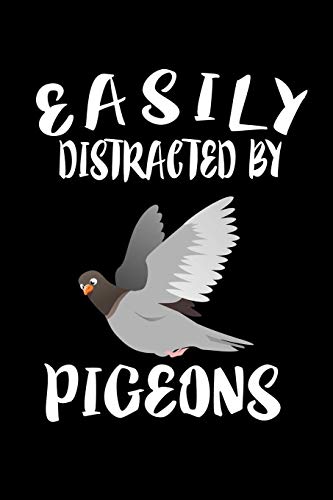 Easily Distracted By Pigeons: Animal Nature Collection - 9781081584757
