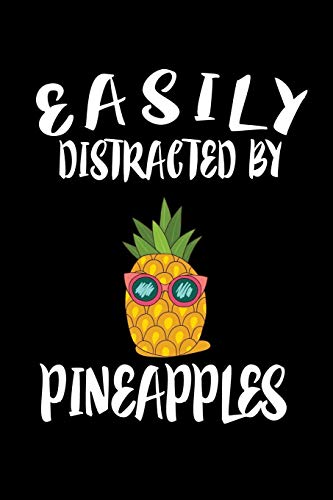 Easily Distracted By Pineapples: Animal Nature Collection - 9781081584863