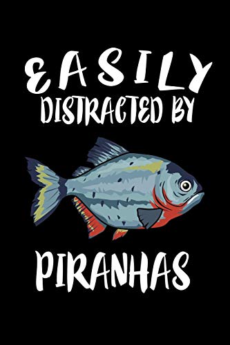 Easily Distracted By Piranhas: Animal Nature Collection - 9781081583422