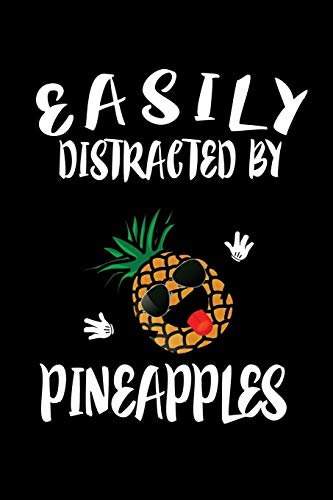 Easily Distracted By Pineapples: Animal Nature Collection - 9781081584917