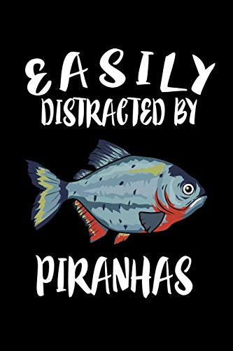 Easily Distracted By Piranhas: Animal Nature Collection - 9781081584979
