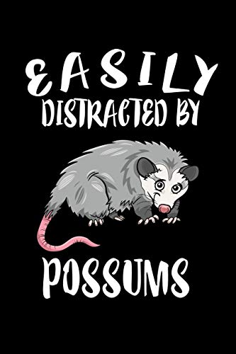 Easily Distracted By Possums: Animal Nature Collection