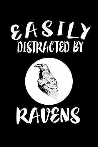 Easily Distracted By Ravens: Animal Nature Collection - 9781081586843