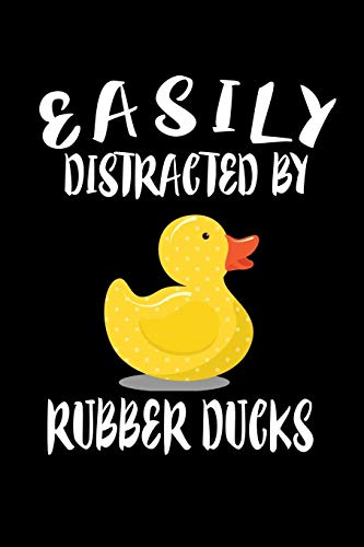Easily Distracted By Rubber Ducks: Animal Nature Collection - 9781081587499