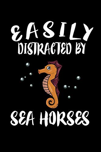 Easily Distracted By Seahorses: Animal Nature Collection