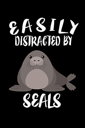 Easily Distracted By Seals: Animal Nature Collection - 9781081588762