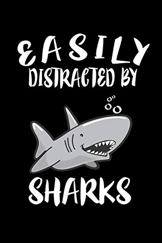 Easily Distracted By Sharks: Animal Nature Collection - 9781081588922