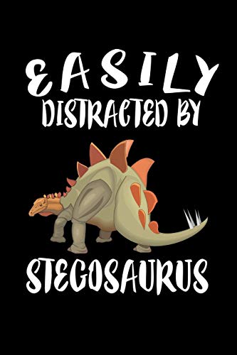 Easily Distracted By Stegosaurus: Animal Nature Collection