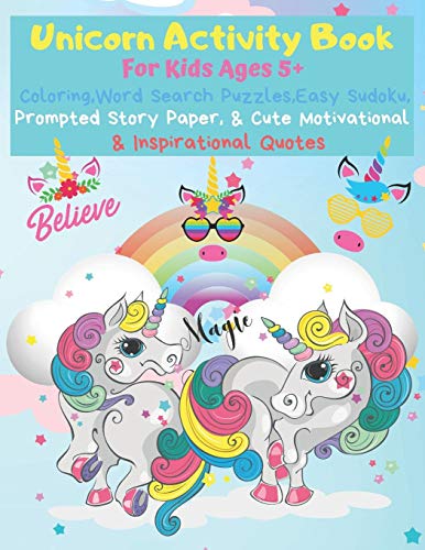 Unicorn Activity Book: Coloring ,Word Search, Sudoku, & Prompted Story Paper For Kids