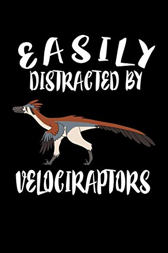 Easily Distracted By Velociraptors: Animal Nature Collection - 9781081592400
