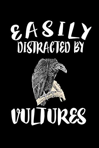 Easily Distracted By Vultures: Animal Nature Collection - 9781081592639