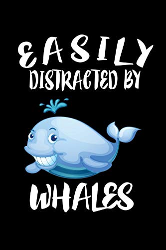 Easily Distracted By Whales: Animal Nature Collection - 9781081593841