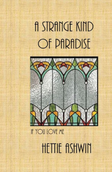 A Strange Kind Of Paradise: If You Love Me - 9781081652739