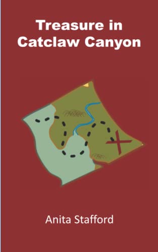 Treasure In Catclaw Canyon (The Legend Of Sassafras House)