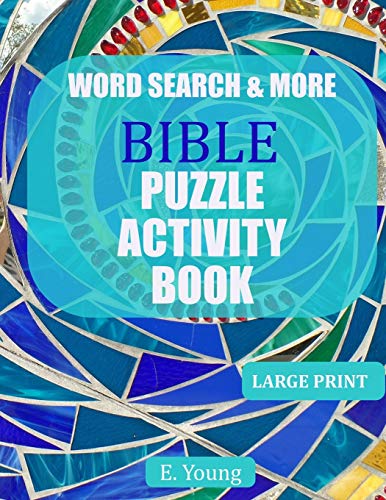 Word Search & More Bible Puzzle Activity Book: 79 Large Print Puzzles