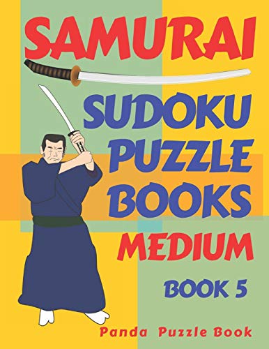 Samurai Sudoku Puzzle Books Medium - Book 5: Sudoku Variations Puzzle Books - Brain Games For Adults