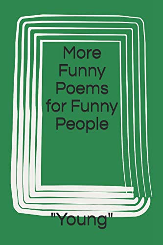 More Funny Poems For Funny People