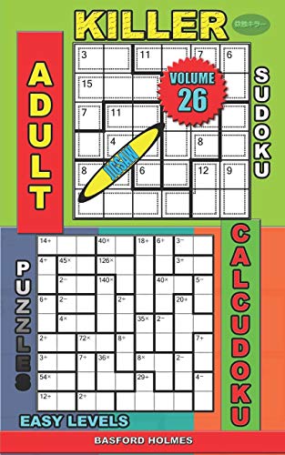 Adult Sudoku Jigsaw Killer. Calcudoku Puzzles. Easy Levels.: Relax Sudoku. (Killer Sudoku And His Friends)