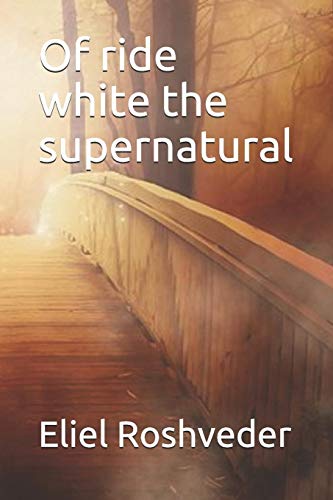 Of Ride White The Supernatural