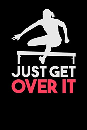 Just Get Over It: 120 Pages I 6X9 I Graph Paper 5X5 I Funny Steeplechase & Athletics Gifts
