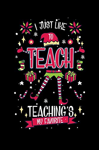 I Just Like To Teach Teaching's My Favorite: 120 Pages I 6X9 I Graph Paper 5X5 I Funny Education, Student & Professor Gifts