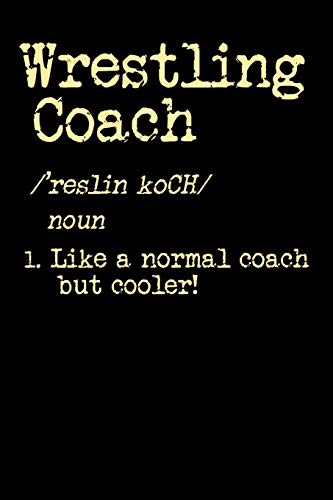 Wrestling Coach: 120 Pages I 6X9 I Graph Paper 5X5 I Funny Trainer, Manager & Staff Gifts