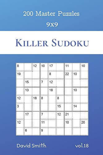 Killer Sudoku - 200 Master Puzzles 9X9 Vol.18