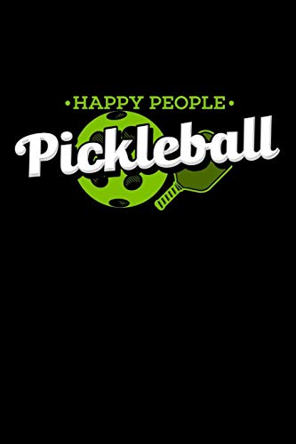 Happy People Pickleball: 120 Pages I 6X9 I Graph Paper 5X5 I Funny Pickleball Gifts For Sport Enthusiasts - 9781082164095