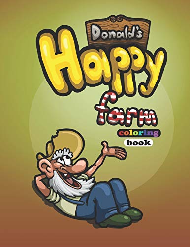 Donald's Happy Farm: Coloring Book (Donald's Coloring Books)