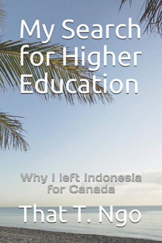 My Search For Higher Education: Why I Left Indonesia For Canada