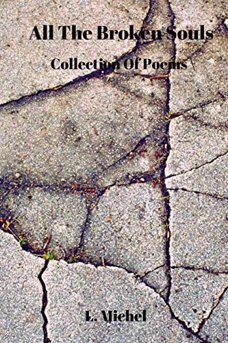All The Broken Souls : Collection Of Poems