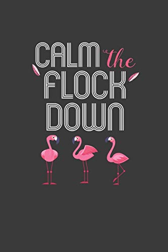 Calm The Flock Down: Summer Vibes Flamingo Gift