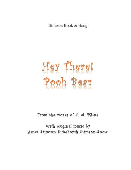 Hey There! Pooh Bear