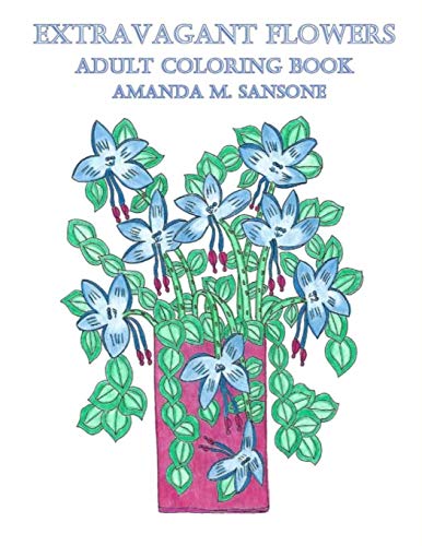 Extravagant Flowers: Adult Coloring Book