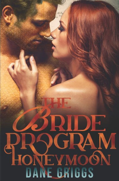 The Bride Program Honeymoon: A Sexy SciFi Alien Romance (Saving Ceraste)