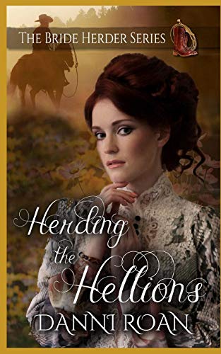 Herding The Hellions (The Brider Herder)