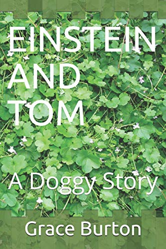 Einstein And Tom: A Doggy Story