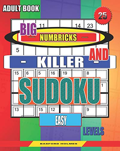 Adult Book. Big Numbricks And Killer Sudoku. Easy Levels.: Very Large Font. Best Puzzles. (Sudoku And Large Size Puzzles)