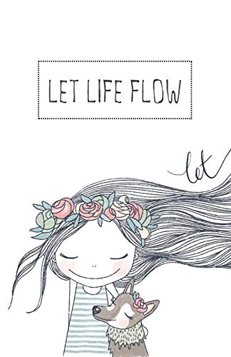 Let Life Flow