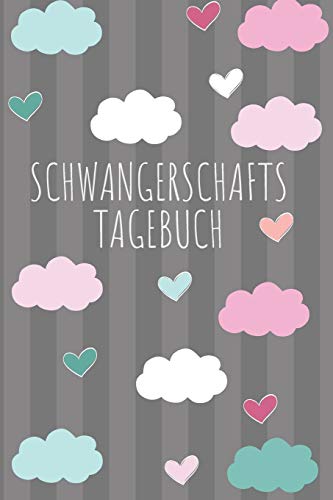 Schwangerschaftstagebuch: 120 Seiten Starkes Liniertes Tagebuch Ca. A5 Format F??r Die Schwangerschaft Im S???ƒen Wolken Look. (German Edition)