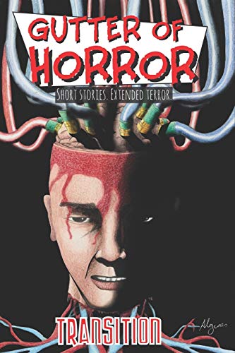 Gutter Of Horror: Transition
