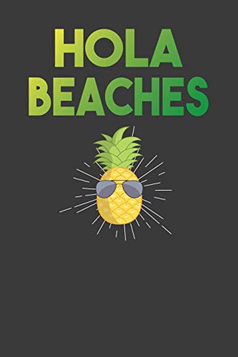 Hola Beaches: Hawaiian Summer Vacation Beach Lover Gift