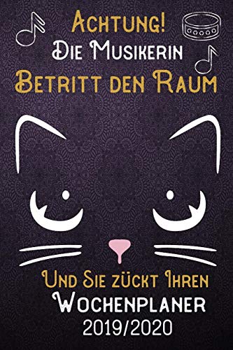 Achtung! Die Musikerin Betritt Den Raum Und Sie Zückt Ihren Wochenplaner 2019 - 2020: Din A5 Kalender / Terminplaner / Wochenplaner 2019 - 2020 18 ... Passwort Und Kontakt Liste (German Edition)