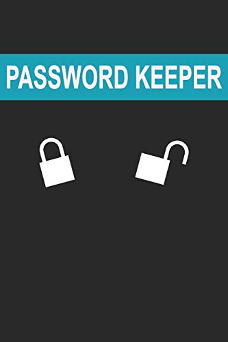 Password Keeper: Per Conservare Le Tue Password: Siti Web, Computer/Laptop, Cellulari, Tablet, Domande Di Sicurezza, Note, Router & Rete, E-Mail E Carte Di Credito - (Italian Edition)
