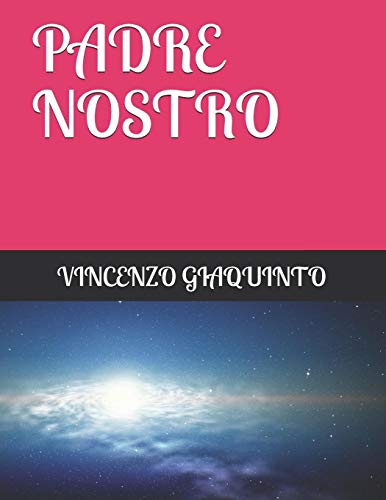 Padre Nostro: Che Sei Nei Cieli (Religioso) (Italian Edition)